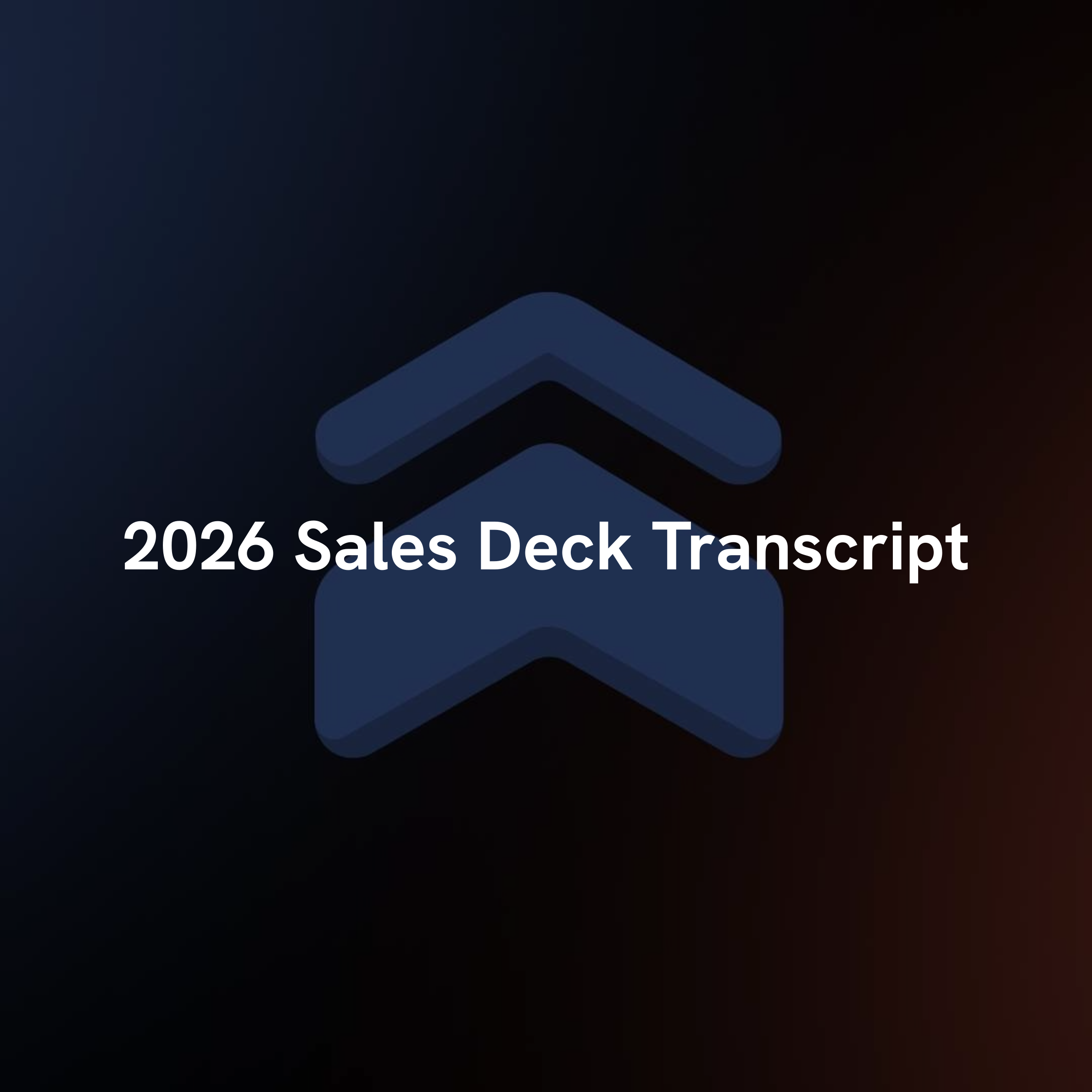 2026 Sales Deck Transcript
